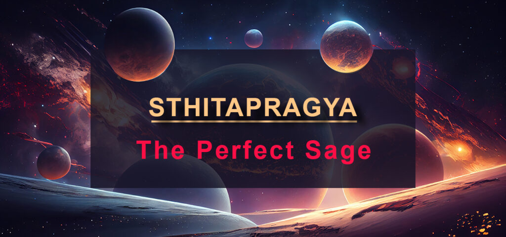 Sthitapragya The Perfect Sage